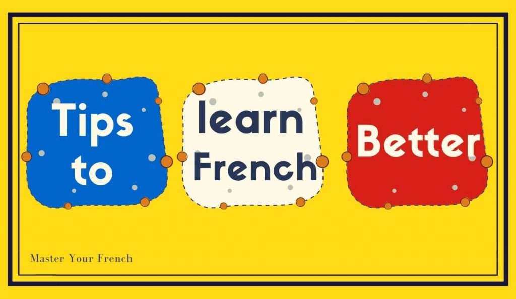 Learn French language tips